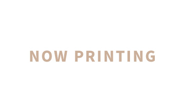 NOW PRINTING