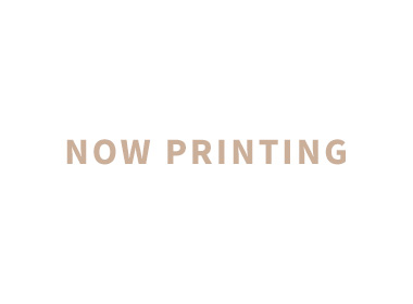 NOW PRINTING