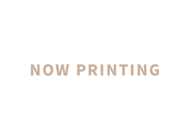 NOW PRINTING